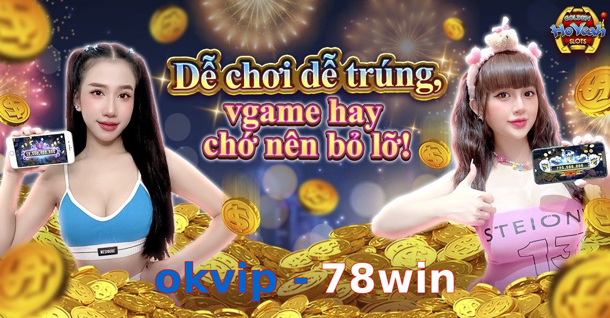 okvip - 78win